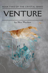 Venture (The Crystal Series) Book Two