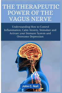 Therapeutic Power of the Vagus Nerve
