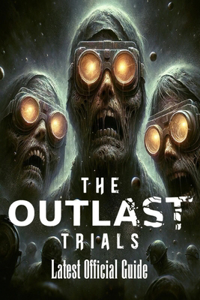 Outlast Trials