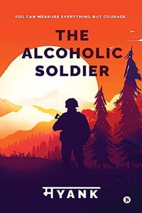 Alcoholic Soldier