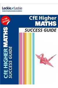 CfE Higher Maths Success Guide