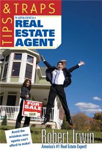 Tips & Traps for Getting Started as a Real Estate Agent