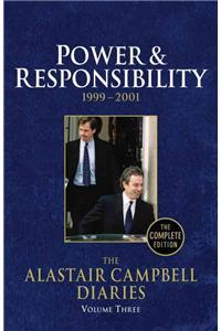 The Alastair Campbell Diaries: Volume Three: Power and Responsibility