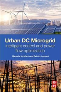 Urban DC Microgrid: Intelligent Control and Power Flow Optimization