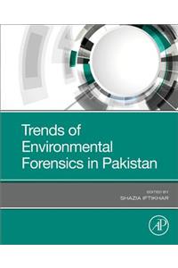 Trends of Environmental Forensics in Pakistan