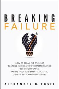 Breaking Failure