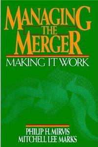 Managing the Merger