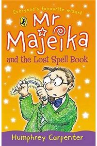 Mr Majeika and the Lost Spell Book