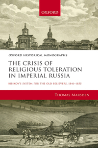 Crisis of Religious Toleration in Imperial Russia