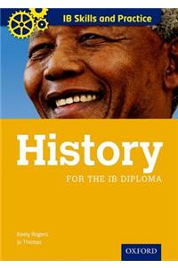 IB Skills and Practice: History