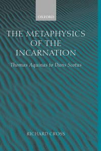 Metaphysics of the Incarnation