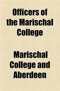 Officers of the Marischal College and University of Aberdeen, 1593-1860