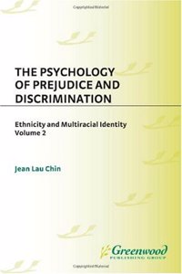 The Psychology Of Prejudice And Discrimination: 002 (Race and Ethnicity in Psychology)