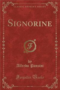 Signorine (Classic Reprint)