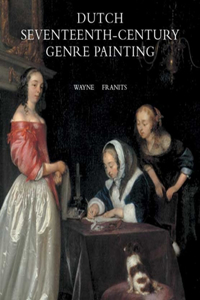 Dutch Seventeenth-Century Genre Painting