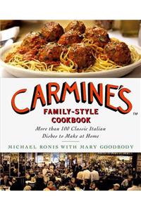 Carmine's Family-Style Cookbook
