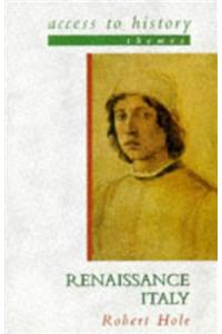 Access To History Themes: Renaissance Italy