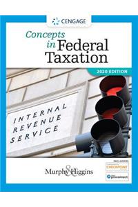 Concepts in Federal Taxation 2020 (with Intuit Proconnect Tax Online 2018 and RIA Checkpoint 1 Term (6 Months) Printed Access Card)