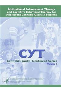 Motivational Enhancement Therapy and Cognitive Behavioral Therapy for Adolescent Cannabis Users