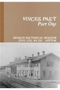 VOICES PAST Part One