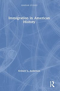 Immigration in American History