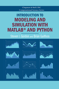 Introduction to Modeling and Simulation with Matlab(r) and Python