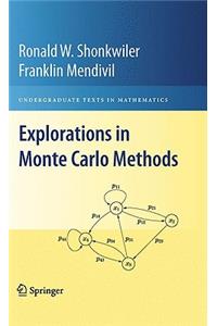 Explorations in Monte Carlo Methods