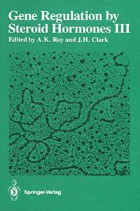 Gene Regulation by Steroid Hormones