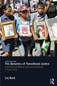 The Dynamics of Transitional Justice: