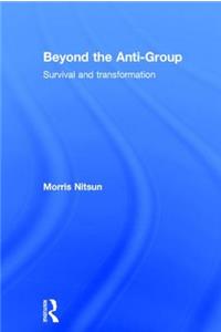 Beyond the Anti-Group