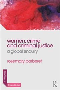 Women, Crime and Criminal Justice