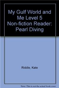 My Gulf World and Me Level 5 non-fiction reader: Pearl diving