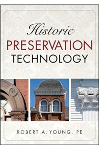 Historic Preservation Technology