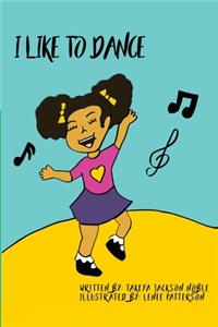 I Like to Dance
