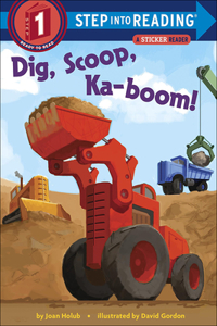 Dig, Scoop, Ka-Boom!