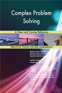 Complex Problem Solving A Clear and Concise Reference