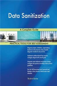 Data Sanitization A Complete Guide