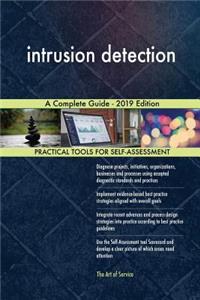 intrusion detection A Complete Guide - 2019 Edition