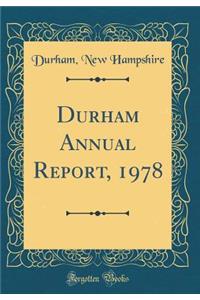 Durham Annual Report, 1978 (Classic Reprint)