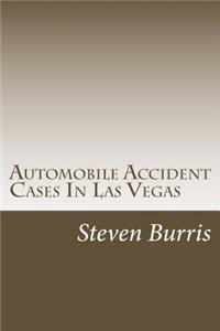 Automobile Accident Cases In Las Vegas