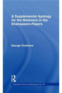 Supplemental Apology for Believers in Shakespeare Papers: Volume 26