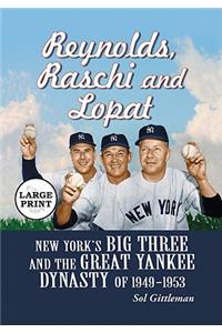 Reynolds, Raschi and Lopat