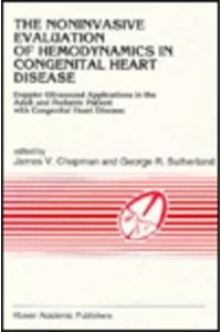 Noninvasive Evaluation of Hemodynamics in Congenital Heart Disease