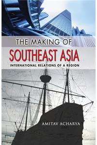 Making of Southeast Asia