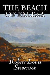 The Beach of Falesa by Robert Louis Stevenson, Fiction, Classics