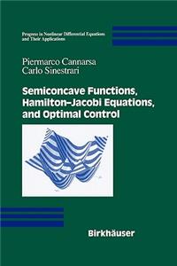 Semiconcave Functions, Hamilton-Jacobi Equations, and Optimal Control