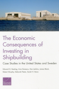 Economic Consequences of Investing in Shipbuilding