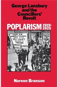 Poplarism 1919-1925: George Lansbury and the Councillors' Revolt