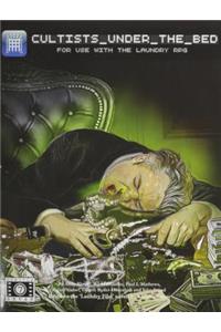 The Laundry: Cultists Under the Bed