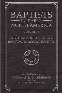 Baptists in Early North Americafirst Baptist Church, Boston, Massachusetts